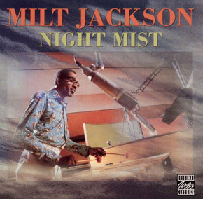Milt Jackson - Night Mist (수입)
