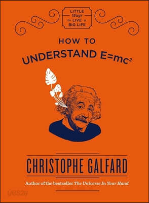 How to Understand E=mc2