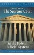 The Supreme Court in the Federal Judicial System (Paperback, 4th, Subsequent) 