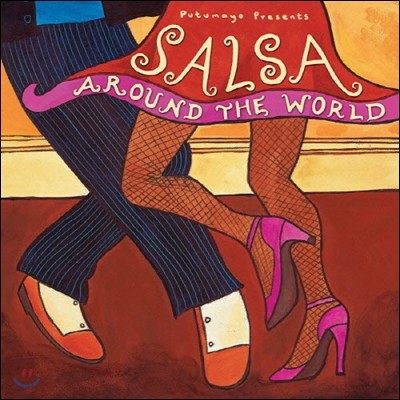 Putumayo Presents Salsa Around The World