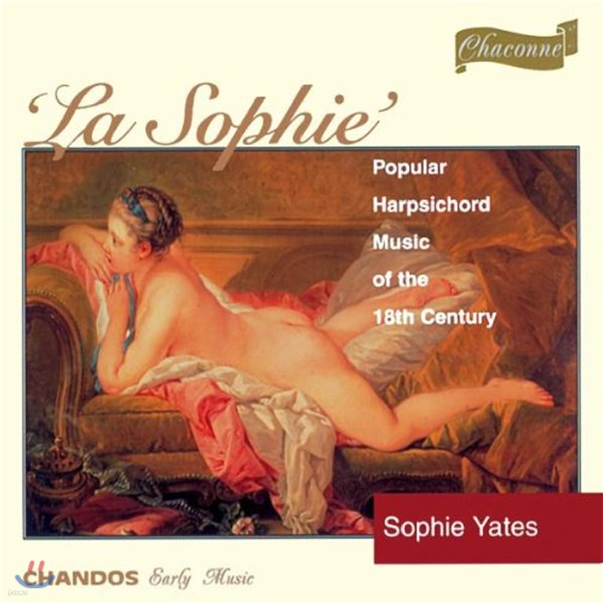 Sophie Yates 라 소피: 18세기 하프시코드 음악 - 소피 예이츠 (La Sophie: Popular Harpsichord Music Of The 18Th Century)