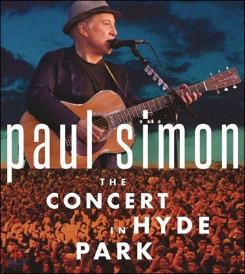 Paul Simon (폴 사이먼) - The Concert In Hyde Park (2012년 7월 15일 하이드 파크 라이브)