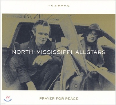 North Mississippi Allstars (뽺 ̽ý ýŸ) - Prayer For Peace