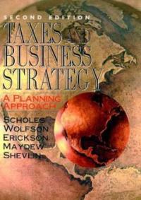 Taxes and Business Strategy