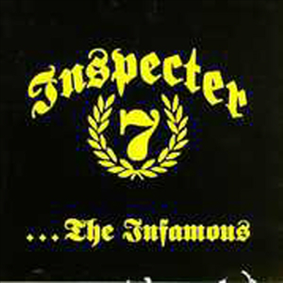 Inspecter 7 - Infamous (CD)