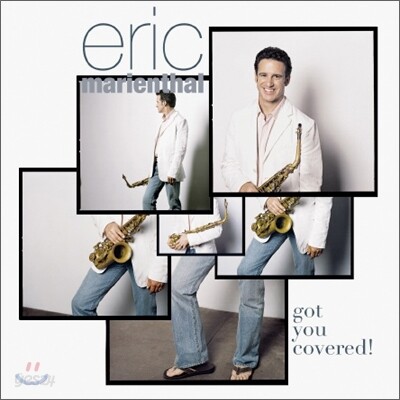 Eric Marienthal - Got You Covered!