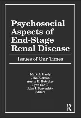 Psychosocial Aspects of End-Stage Renal Disease