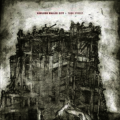 Kowloon Walled City — Turk Street 앨범 커버