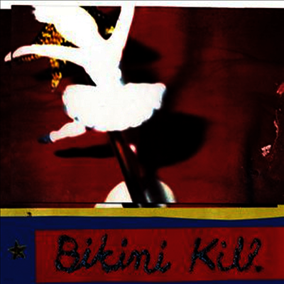 Bikini Kill — New Radio 앨범 커버
