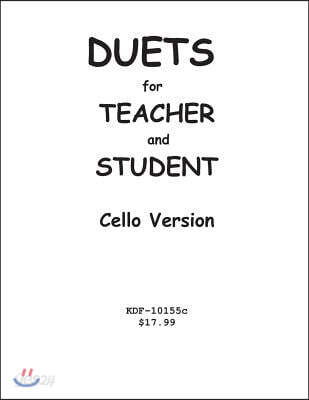 Duets for Teacher and Student: Cello Version