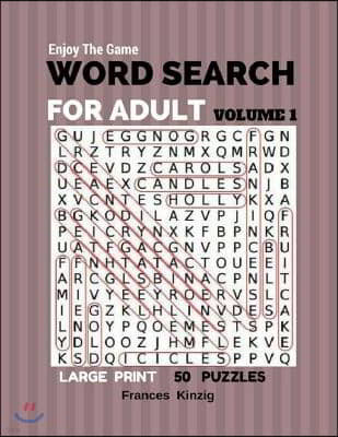 Enjoy The Game Word Search For Adult Volume 1 Large Print 50 Puzzles: Word Search For Adult Volume 1 Puzzles Books