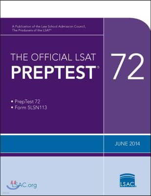 The Official LSAT Preptest 72: (June 2014 Lsat)