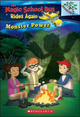 Monster Power: Exploring Renewable Energy: A Branches Book (the Magic School Bus Rides Again): Exploring Renewable Energy Volume 2