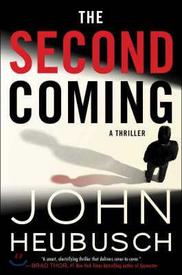 The Second Coming, Volume 2: A Thriller