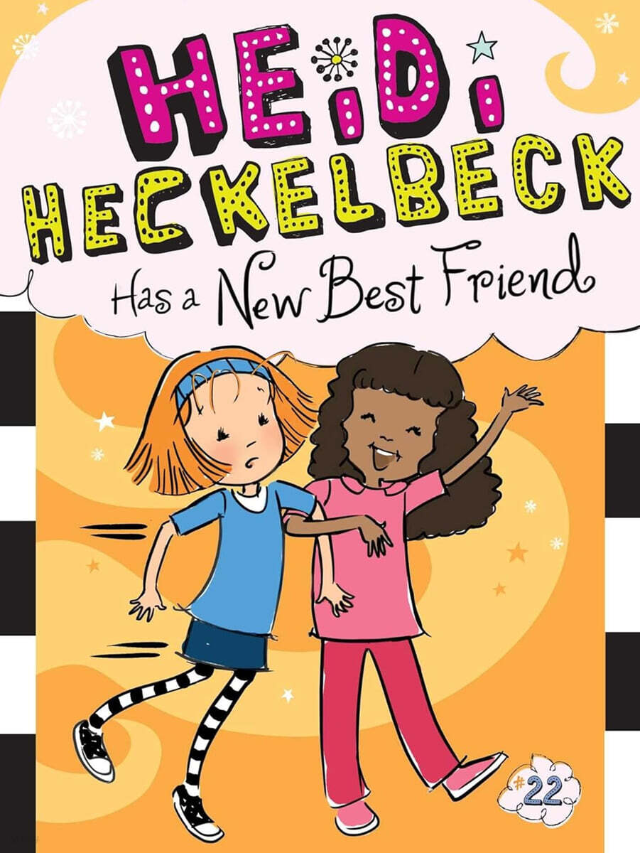 Heidi Heckelbeck #22 : Heidi Heckelbeck Has a New Best Friend
