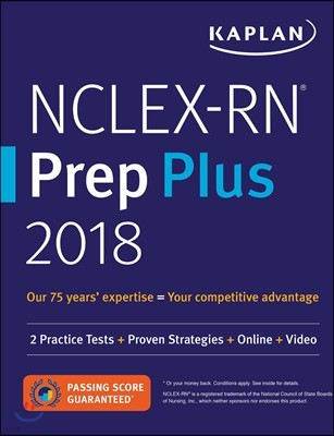 NCLEX-RN Prep Plus 2018: 2 Practice Tests + Proven Strategies + Online + Video