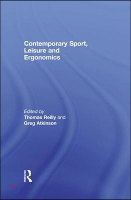 Contemporary Sport, Leisure and Ergonomics