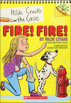 Hilde Cracks the Case #3: Fire! Fire!