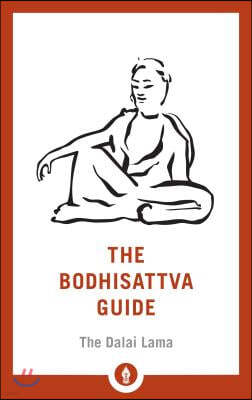 The Bodhisattva Guide: A Commentary on the Way of the Bodhisattva