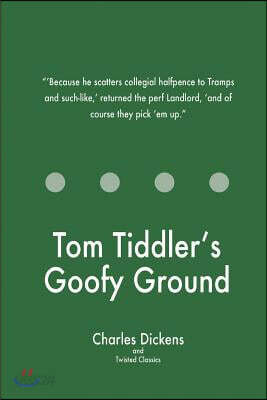 Tom Tiddler's Goofy Ground