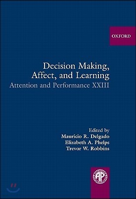 Decision Making, Affect, and Learning