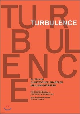 Turbulence: Ali Rahim, Christopher Sharples, William Sharples