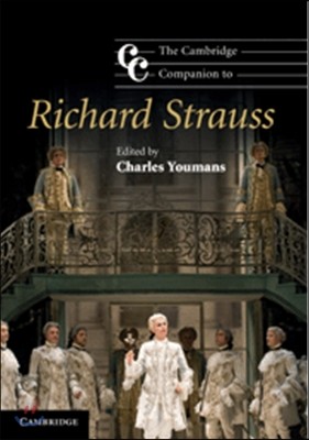 The Cambridge Companion to Richard Strauss