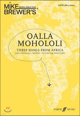 Oalla Mohololi: Three Songs from Africa