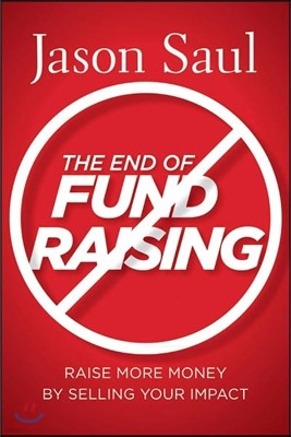 The End of Fundraising