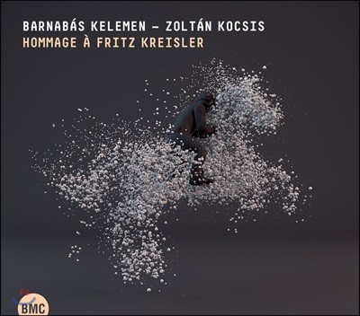 Barnabas Kelemen / Zoltan Kocsis  ũ̽   - ٸٽ ̷, ź ġ (Hommage A Fritz Kreisler)