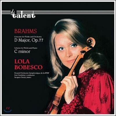 Jose Serebrier,Johannes Brahms,Jacques Genty,Lola Bobesco,Nouvel Orchestre Symphonique de la RTBF — Lola Bobesco 브람스: 바이올린 협주곡과 소나타 - 롤라 보베스코 (Brahms: Violin Concerto Op.77) 앨범 커버