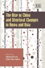 The Rise of China and Structural Changes in Korea and Asia (2010 초판)