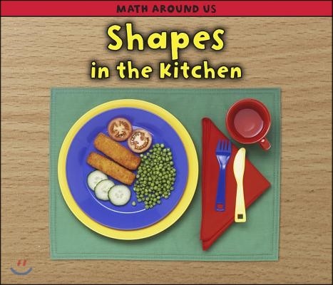 Shapes in the Kitchen