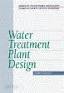 Water Treatment Plant Design (Hardcover, 3rd Edition)
