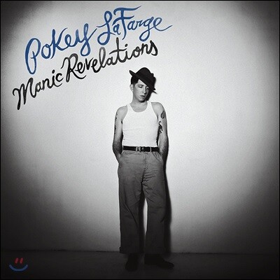 Pokey LaFarge — Manic Revelations 앨범 커버