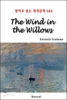 The Wind in the Willows - 영어로 읽는 세계문학 684