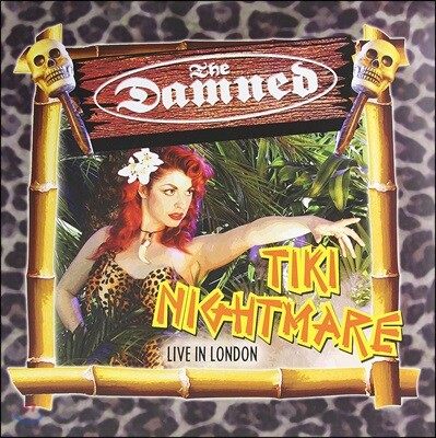 The Damned — Tiki Nightmare: Live In London (2002년 영국 런던 라이브) 앨범 커버