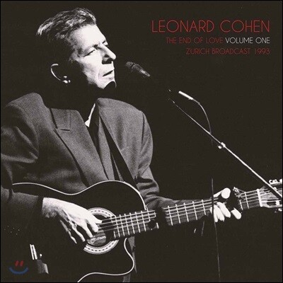 Leonard Cohen — The End Of Love Vol. 1: Zurich Broadcast 1993 앨범 커버
