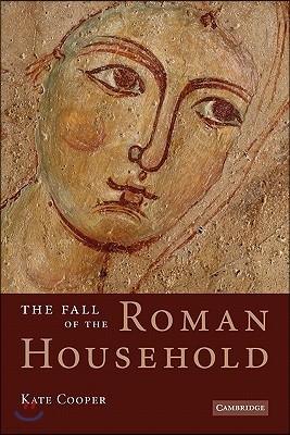 The Fall of the Roman Household