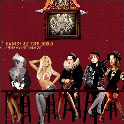 Panic! At The Disco (패닉! 앳 더 디스코) — A Fever You Can't Sweat Out 앨범 커버