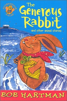 Storyteller tales : The Generous Rabbit and other animal stories