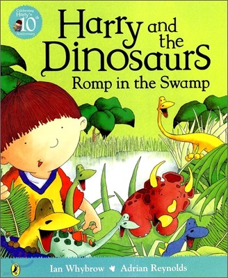 Harry and the Dinosaurs Romp in the Swamp