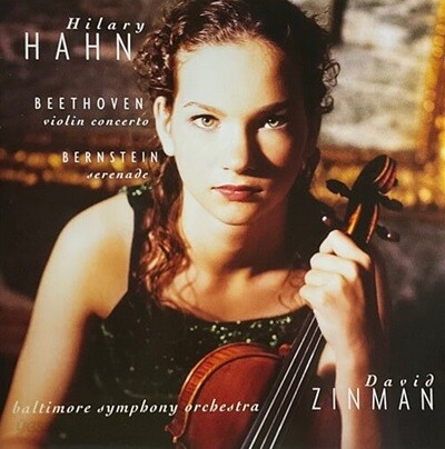 [중고] Hilary Hahn / Beethoven: Violin Concerto, Bernstein: Serenade (수입/sk60584)