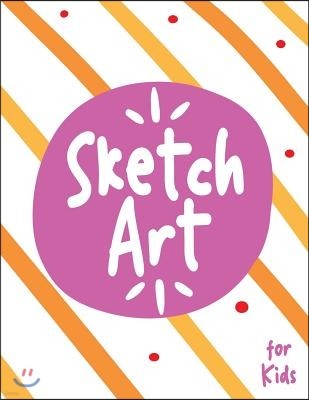 Sketch Art for Kids: Blank Doodle Draw Sketch Book