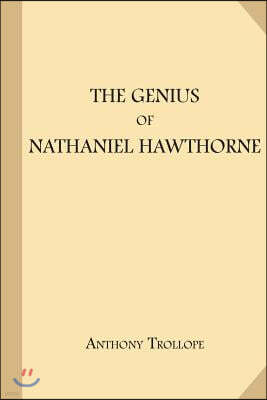 The Genius of Nathaniel Hawthorne