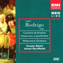 Rodrigo : Concerto De Aranjuez : Antoni Ros-MarbaErnesto Bitetti