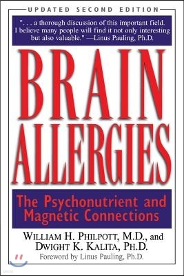 Brain Allergies: The Psychonutrient and Magnetic Connections