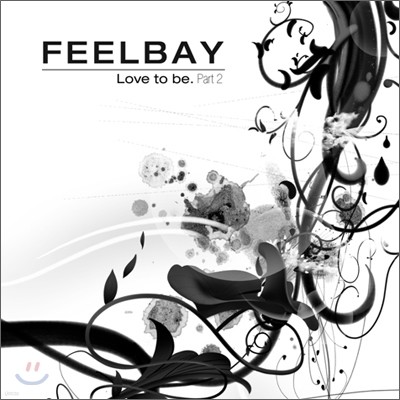 ʺ (Feelbay) - Love To Be Part 2