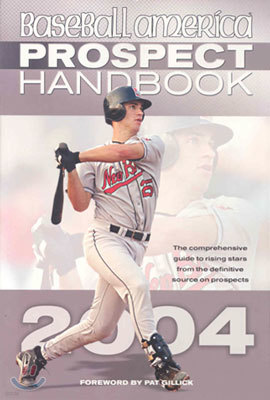 Baseball America 2004 Prospect Handbook