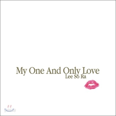 이소라 - 팝 리메이크 : My One And Only Love